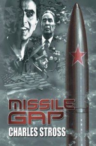 Missile Gap - Charles Stross, J.K. Potter