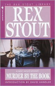 Murder by the Book - Rex Stout, David Handler