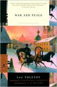 War and Peace (Modern Library Classics) - Leo Tolstoy, Constance Garnett, A.N. Wilson