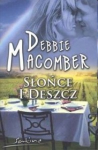 Słońce i deszcz - Debbie Macomber