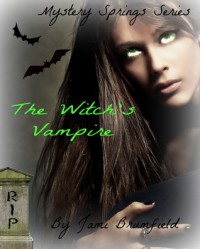 The Witch's Vampire (Mystery Springs Series) - Jami Brumfield