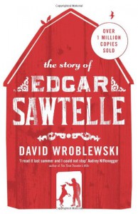 The Story Of Edgar Sawtelle - David Wroblewski (Author)