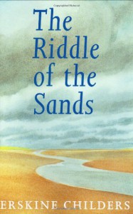Riddle of the Sands - Erskine Childers