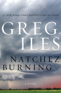 Natchez Burning - Greg Iles