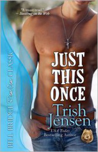 Just This Once - Trish Jensen