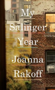 My Salinger Year - 'Joanna Smith Rakoff',  'Joanna Rakoff'