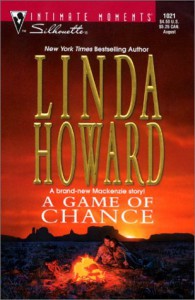 A Game Of Chance (Silhouette Intimate Moments, 1021)  - Linda Howard