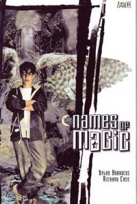 The Names of Magic - Dylan Horrocks, Richard Case