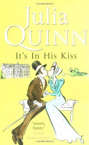 It's in His Kiss  - Julia Quinn