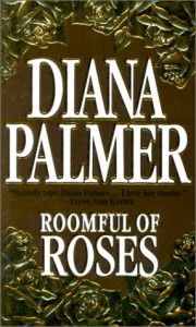 Roomful of Roses - Diana Palmer