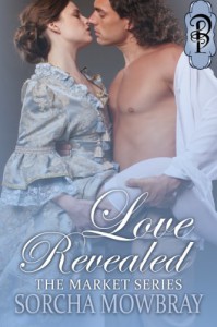 Love Revealed (The Market Series) - Sorcha Mowbray