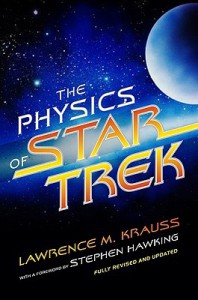 The Physics of Star Trek - Lawrence M. Krauss