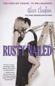 Rusty Nailed - Alice Clayton