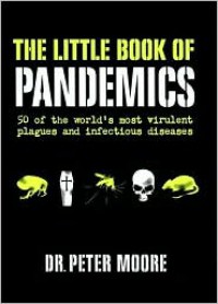 The Little Book of Pandemics - Peter  Moore