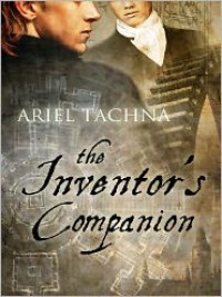 The Inventor's Companion - Ariel Tachna