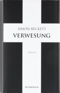 Verwesung  - Simon Beckett, Andree Hesse