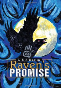 Raven's Promise - L & R Martin