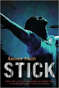 Stick - Andrew  Smith