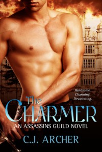 The Charmer (Assassins Guild #1) - C.J. Archer