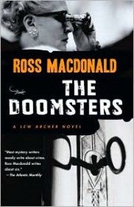 The Doomsters (Lew Archer Series #7) - Ross Macdonald