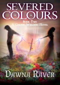 Severed Colours - Dawna Raver