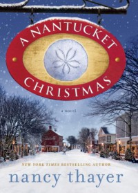 A Nantucket Christmas - Nancy Thayer