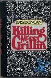 Killing Mr. Griffin - Lois Duncan