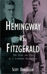 Hemingway Vs. Fitzgerald - Scott Donaldson