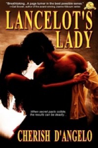 Lancelot's Lady - Cherish D'Angelo, Cheryl Kaye Tardif