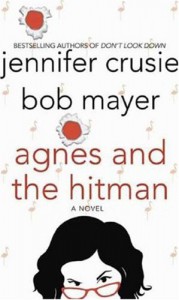 Agnes and the Hitman - Jennifer Crusie, Bob Mayer