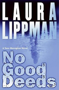 No Good Deeds - Laura Lippman