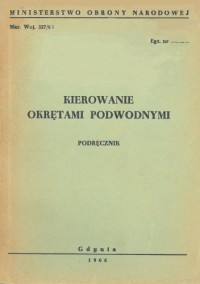 Kierowanie okrętami podwodnymi - autor nieznany