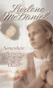 Somewhere Between Life and Death - Lurlene McDaniel