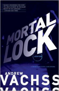 Mortal Lock - Andrew Vachss