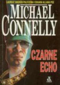 Czarne echo - Michael Connelly