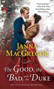 The Good, the Bad, and the Duke - Janna MacGregor