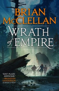 Wrath of Empire - Brian  McClellan