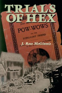 Trials Of Hex - J. Ross McGinnis