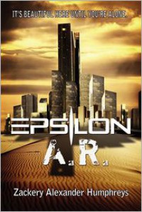 Epsilon A.R. - Zackery Alexander Humphreys