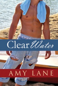 Clear Water - Amy Lane