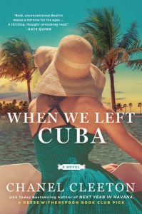 When We Left Cuba - Chanel Cleeton