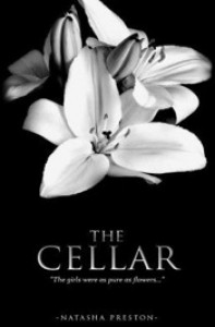 The Cellar (The Cellar, #1) - Natasha Preston (Wattpad)