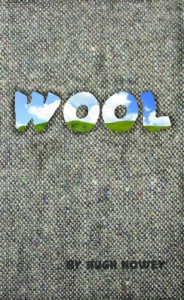 Wool - Hugh Howey