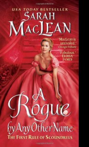 A Rogue by Any Other Name - 

Sarah MacLean