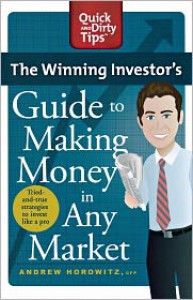 The Winning Investor's Guide to Making Money in Any Market - Andrew Horowitz