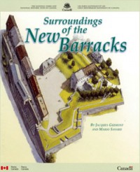 Surroundings of the New Barracks - Mario Savard, Jacques Guimont