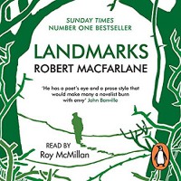 Landmarks - Robert Macfarlane, Roy McMillan, Penguin Books Ltd