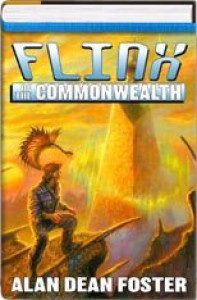 Flinx of the Commonwealth (For Love of Mother-not, the Tar-aiym Krang and Orphan Star) - Alan Dean Foster