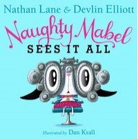 Naughty Mabel Sees It All - Nathan Lane, Devlin Elliott, Dan Krall