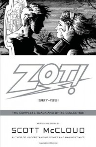 Zot!: The Complete Black-and-White Collection: 1987-1991 - Scott McCloud